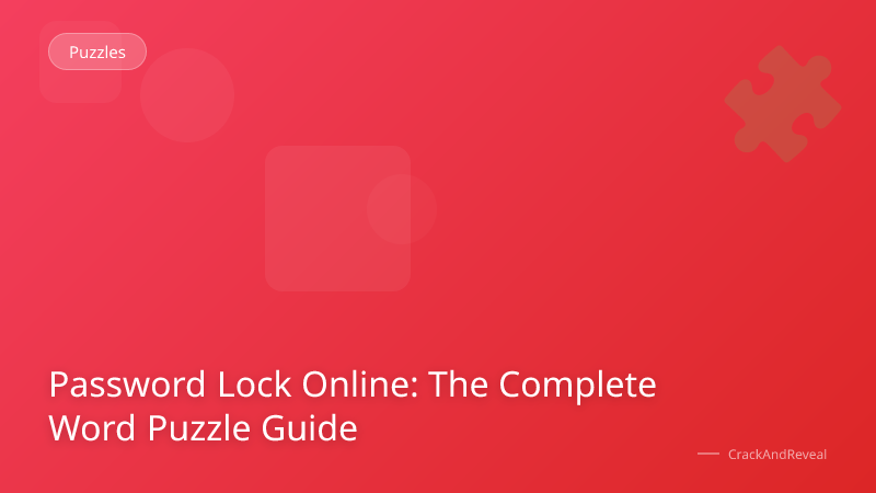 Password Lock Online: The Complete Word Puzzle Guide