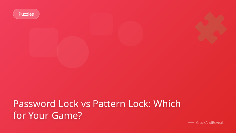 Password Lock vs Pattern Lock: Which for Your Game?