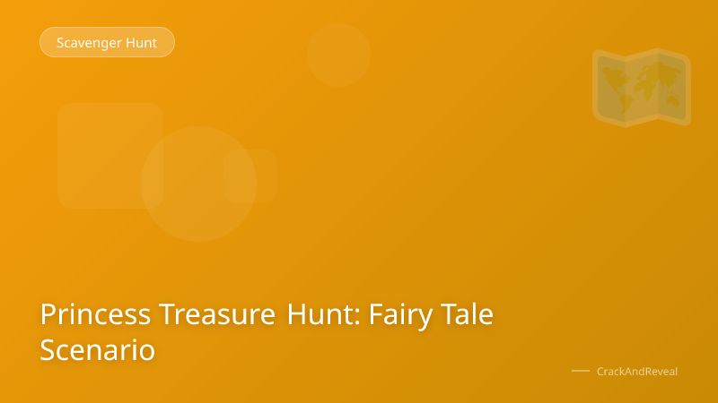 Princess Treasure Hunt: Fairy Tale Scenario