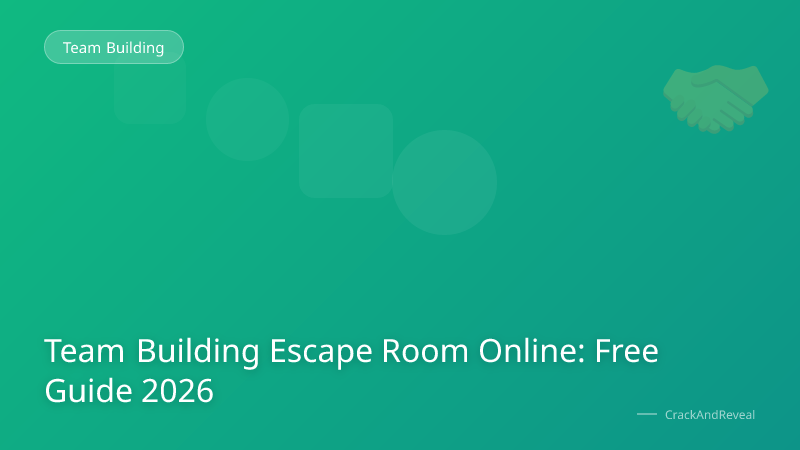 Team Building Escape Room Online: Free Guide 2026