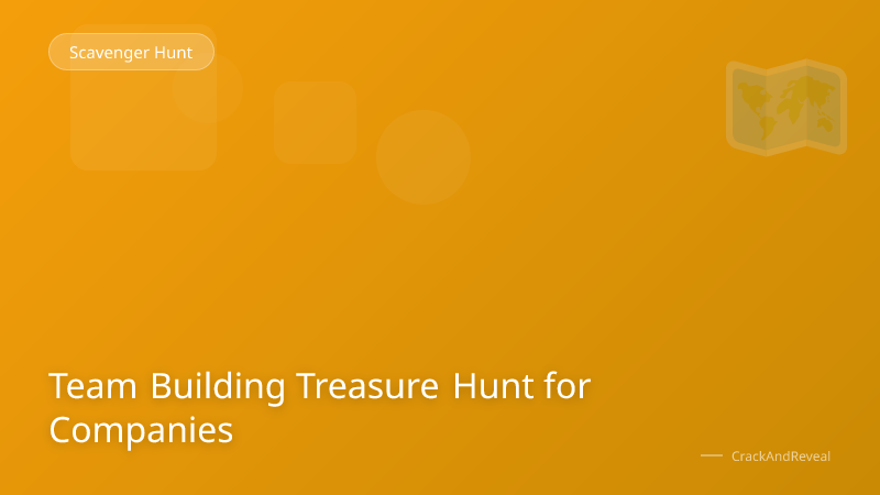 Team Building Treasure Hunt for Companies