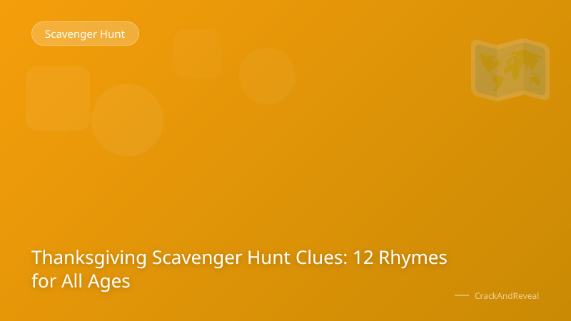 Thanksgiving Scavenger Hunt Clues: 12 Rhymes for All Ages