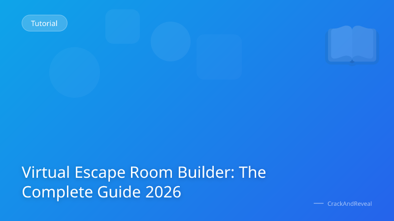 Virtual Escape Room Builder: The Complete Guide 2026