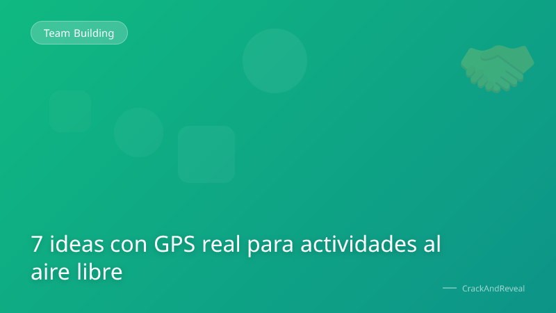 7 ideas con GPS real para actividades al aire libre