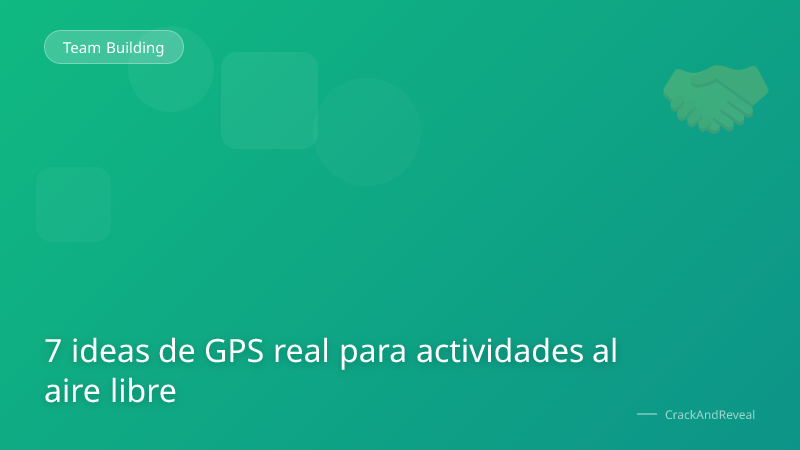 7 ideas de GPS real para actividades al aire libre