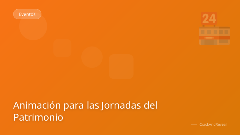 Animación para las Jornadas del Patrimonio