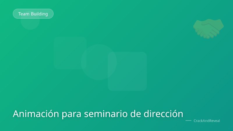 Animación para seminario de dirección