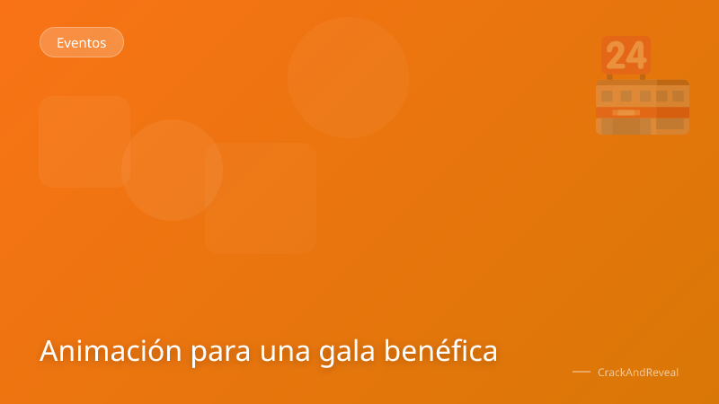 Animación para una gala benéfica