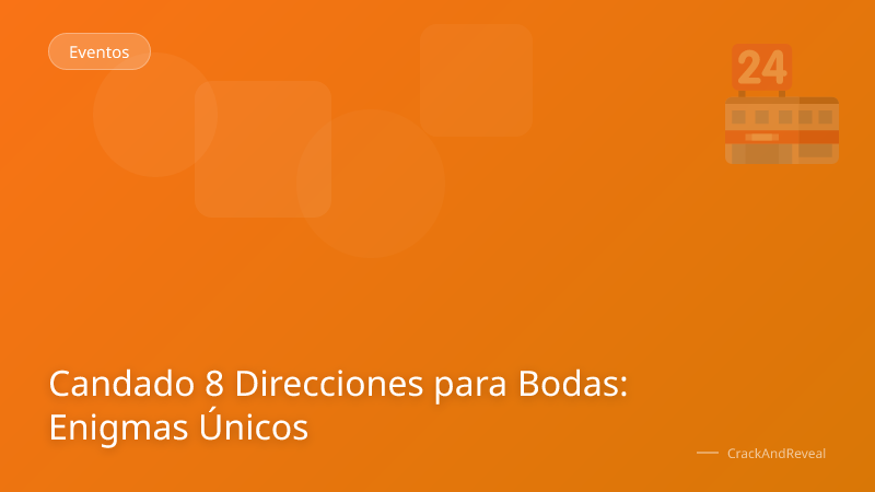 Candado 8 Direcciones para Bodas: Enigmas Únicos