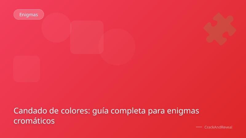 Candado de colores: guía completa para enigmas cromáticos