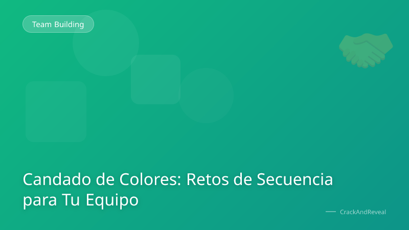 Candado de Colores: Retos de Secuencia para Tu Equipo