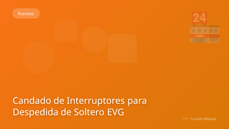 Candado de Interruptores para Despedida de Soltero EVG