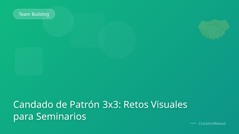 Candado de Patrón 3x3: Retos Visuales para Seminarios