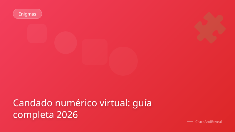 Candado numérico virtual: guía completa 2026
