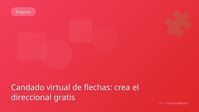 Candado virtual de flechas: crea el direccional gratis