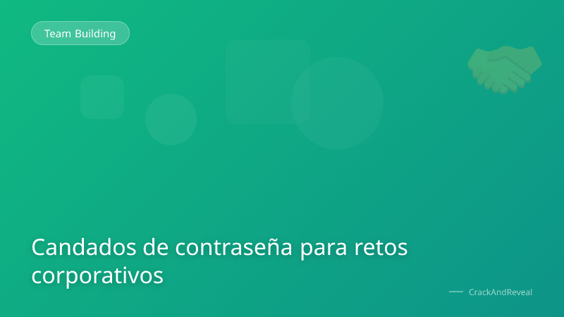 Candados de contraseña para retos corporativos