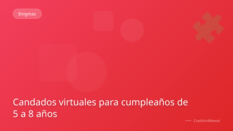Candados virtuales para cumpleaños de 5 a 8 años