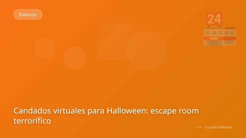 Candados virtuales para Halloween: escape room terrorífico