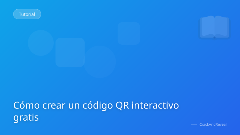 Cómo crear un código QR interactivo gratis