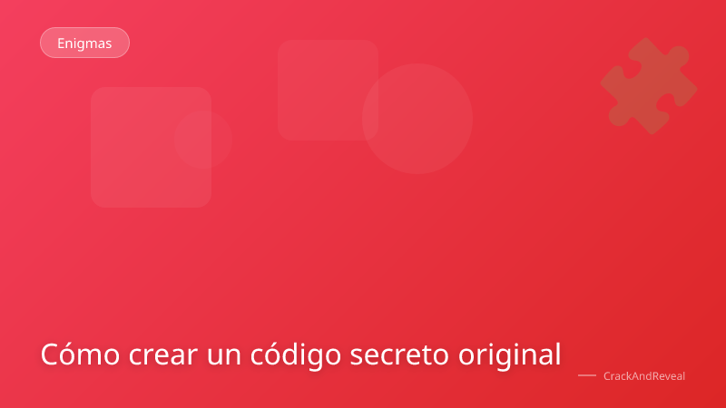 Cómo crear un código secreto original