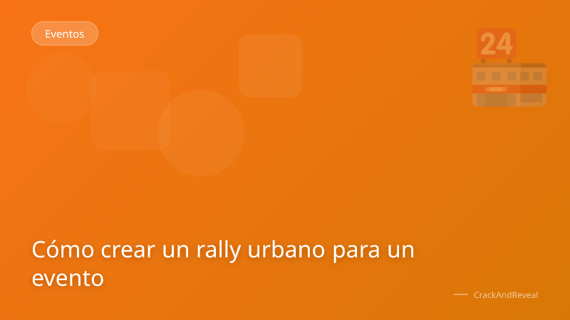 Cómo crear un rally urbano para un evento