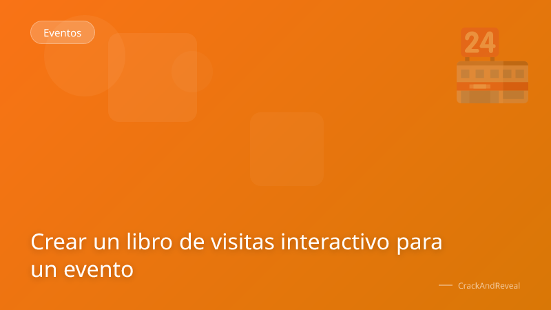 Crear un libro de visitas interactivo para un evento