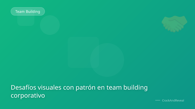 Desafíos visuales con patrón en team building corporativo