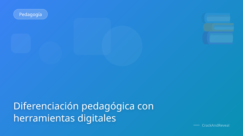 Diferenciación pedagógica con herramientas digitales