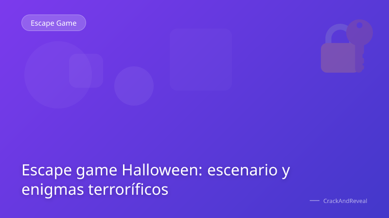 Escape game Halloween: escenario y enigmas terroríficos