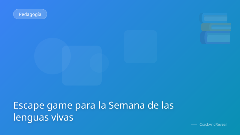 Escape game para la Semana de las lenguas vivas