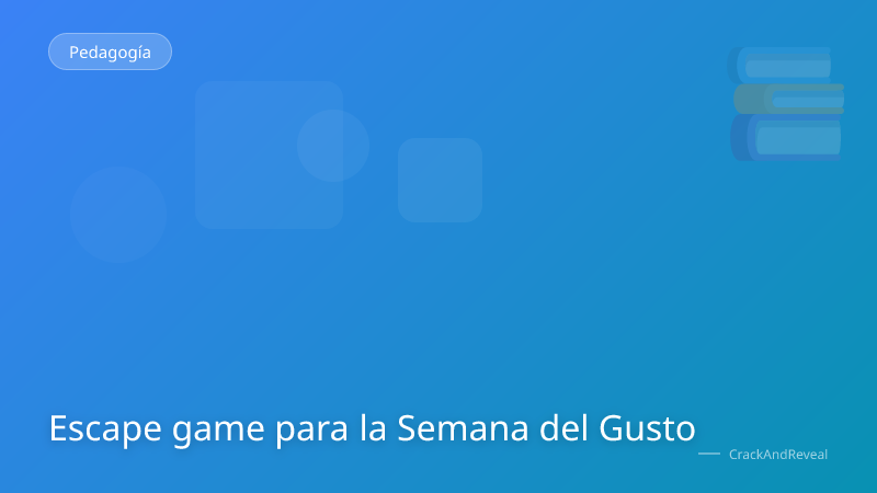 Escape game para la Semana del Gusto