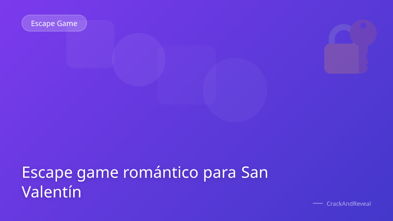 Escape game romántico para San Valentín