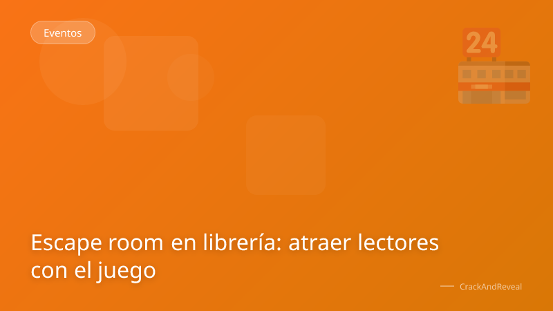 Escape room en librería: atraer lectores con el juego