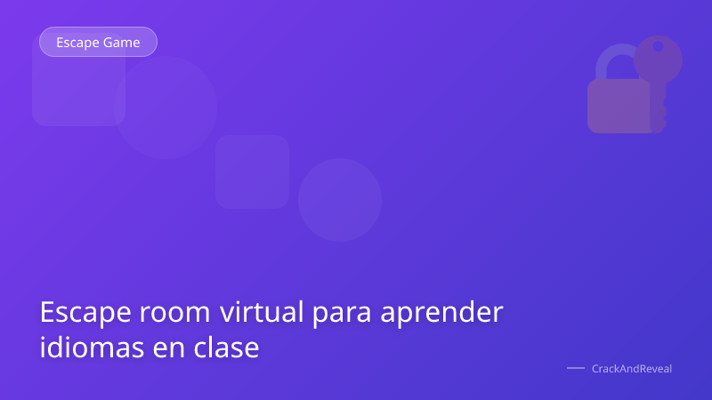 Escape room virtual para aprender idiomas en clase