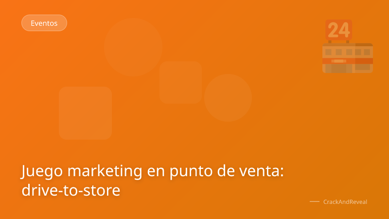 Juego marketing en punto de venta: drive-to-store