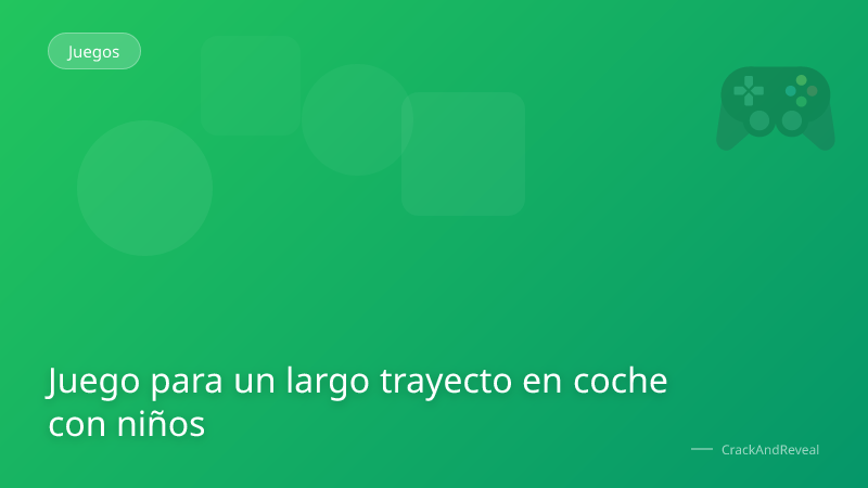 Juego para un largo trayecto en coche con niños