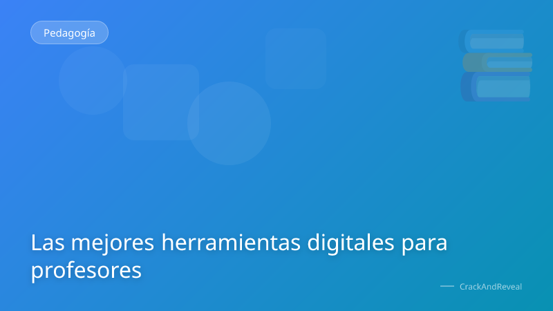 Las mejores herramientas digitales para profesores