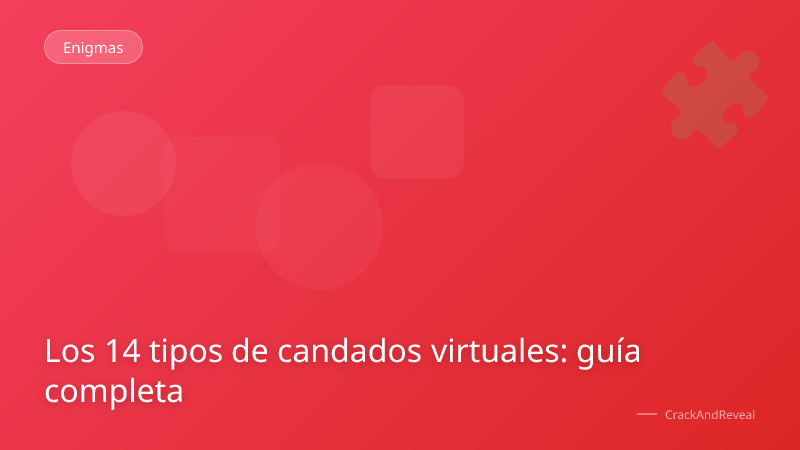 Los 14 tipos de candados virtuales: guía completa