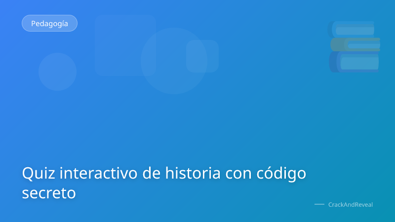 Quiz interactivo de historia con código secreto