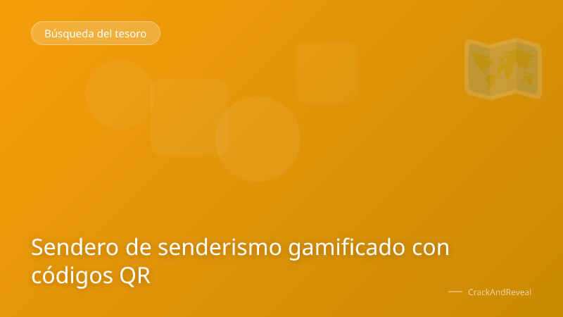 Sendero de senderismo gamificado con códigos QR