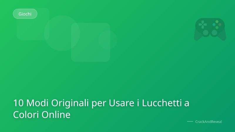 10 Modi Originali per Usare i Lucchetti a Colori Online