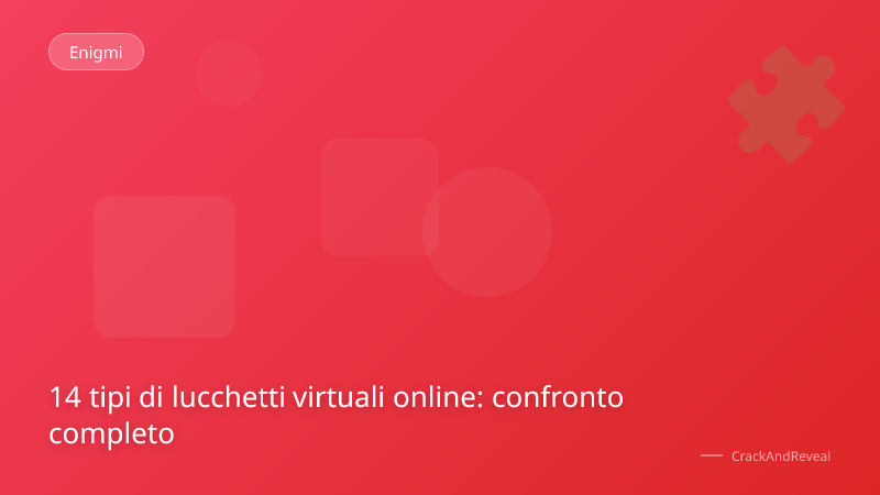 14 tipi di lucchetti virtuali online: confronto completo