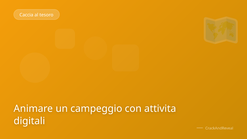 Animare un campeggio con attivita digitali