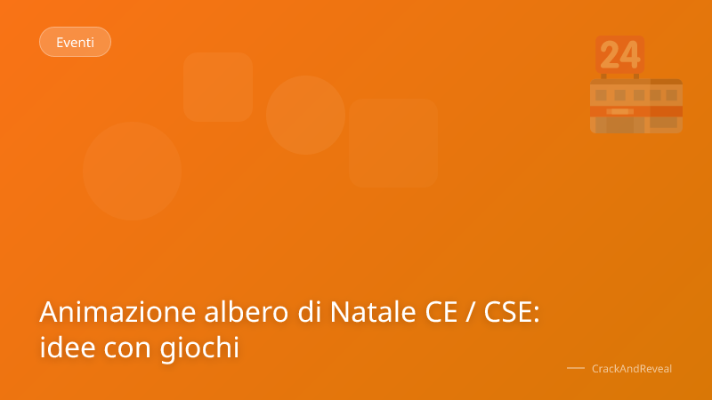 Animazione albero di Natale CE / CSE: idee con giochi