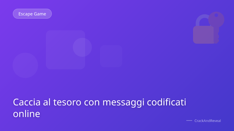 Caccia al tesoro con messaggi codificati online