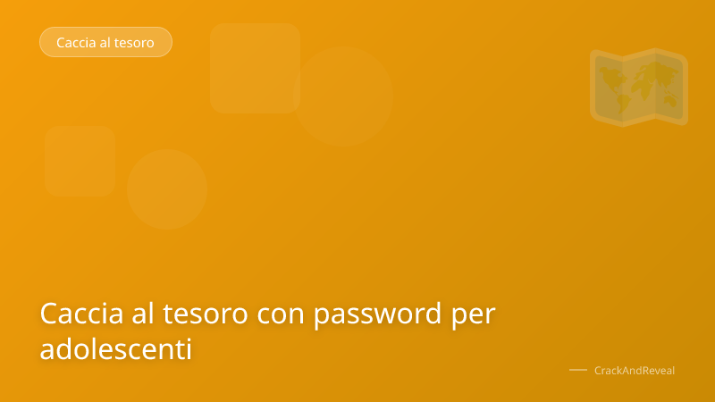 Caccia al tesoro con password per adolescenti