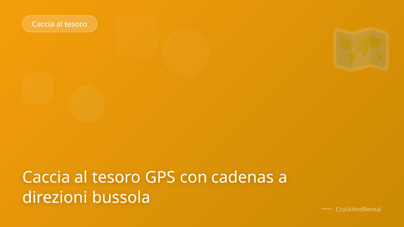 Caccia al tesoro GPS con cadenas a direzioni bussola
