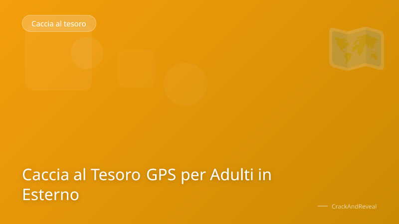 Caccia al Tesoro GPS per Adulti in Esterno