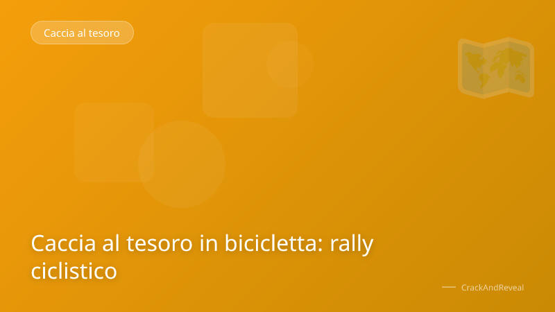 Caccia al tesoro in bicicletta: rally ciclistico