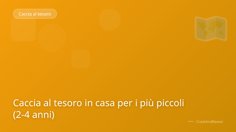 Caccia al tesoro in casa per i più piccoli (2-4 anni)